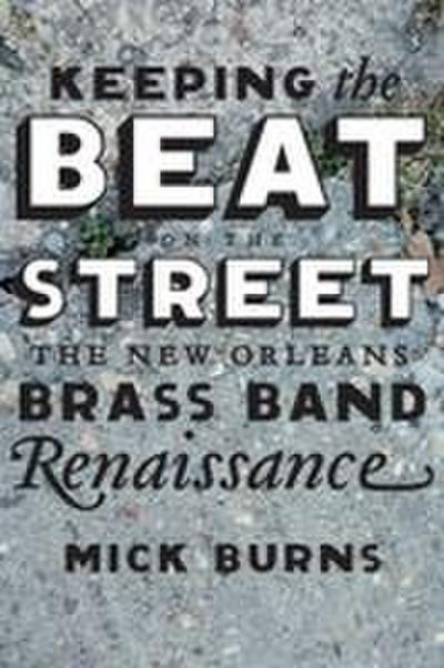 Keeping the Beat on the Street