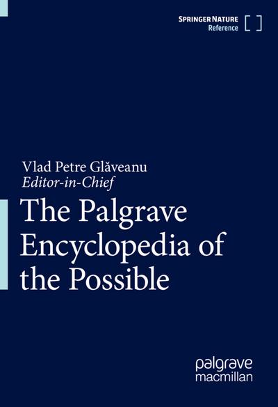The Palgrave Encyclopedia of the Possible The Palgrave Encyclopedia of the Possible, 2 Teile
