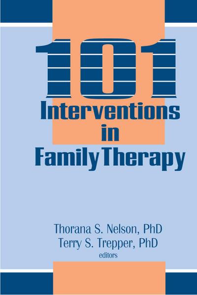 101 Interventions in Family Therapy