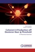 Coherent -Production off Deuteron Near -Threshold
