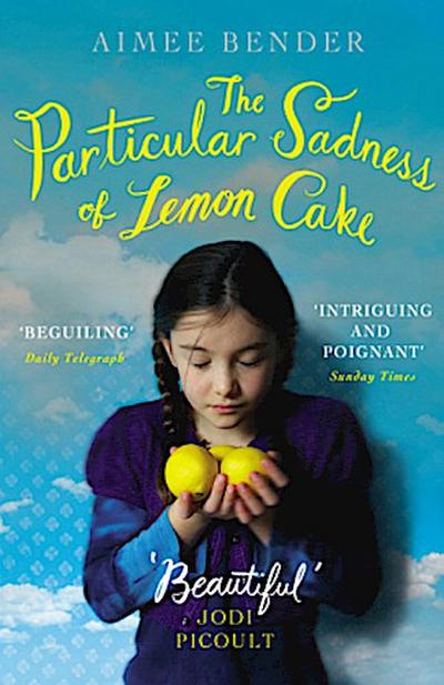 The Particular Sadness of Lemon Cake