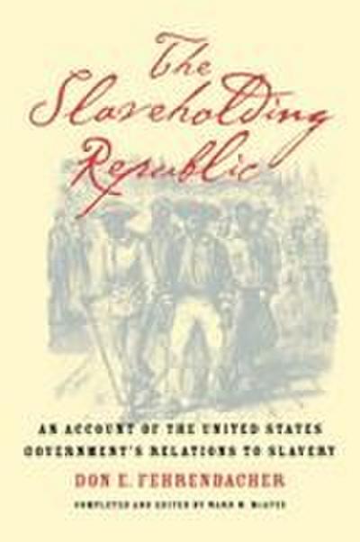 The Slaveholding Republic