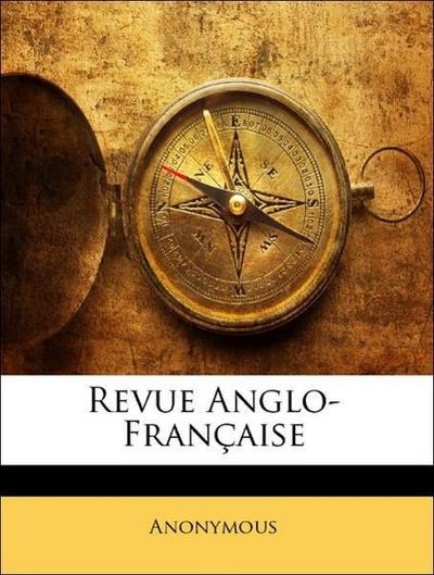 FRE-REVUE ANGLO-FRAN AISE