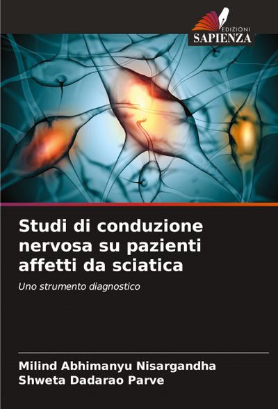 Studi di conduzione nervosa su pazienti affetti da sciatica