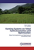 Farming Systems on Tribal Farms:Economics and Optimization