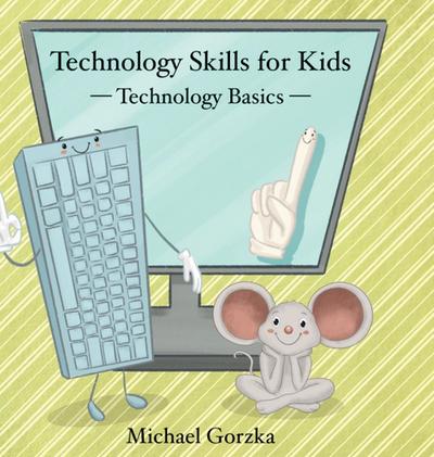 Technology Skills for Kids