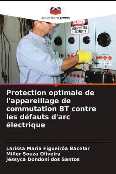 Protection optimale de l’appareillage de commutation BT contre les défauts d’arc électrique