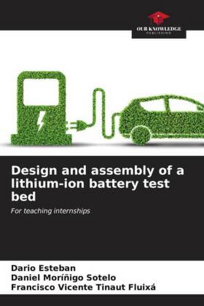 Design and assembly of a lithium-ion battery test bed