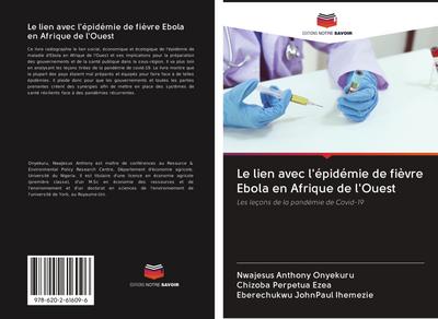 Le lien avec l’épidémie de fièvre Ebola en Afrique de l’Ouest