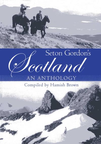 Seton Gordon’s Scotland