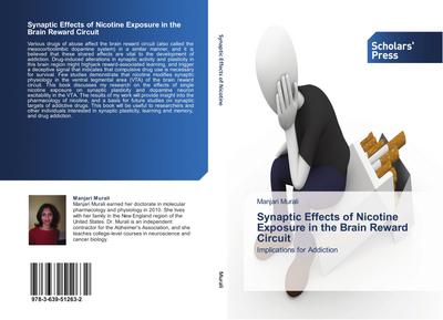 Synaptic Effects of Nicotine Exposure in the Brain Reward Circuit