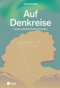 Auf Denkreise - Auf Schulreise