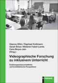 Videographische Forschung zu inklusivem Unterricht