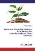 Economic Growth, Exchange Rate, Structural Shocks: