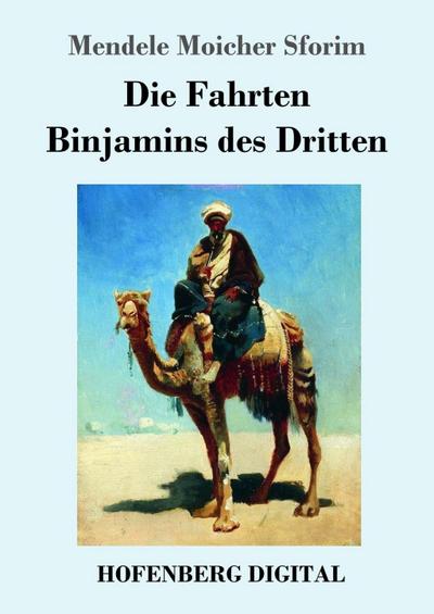 Die Fahrten Binjamins des Dritten