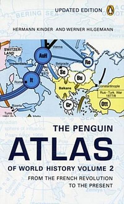 The Penguin Atlas of World History: Volume 2: From the French Revolution to the Present
