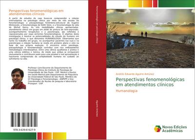 Perspectivas fenomenológicas em atendimentos clínicos