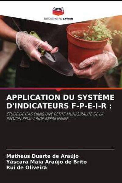 APPLICATION DU SYSTÈME D’INDICATEURS F-P-E-I-R :