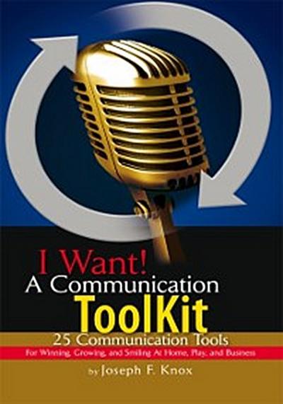 I Want! a Communication Toolkit