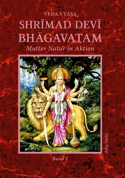 Shrimad Devi Bhagavatam Band 1