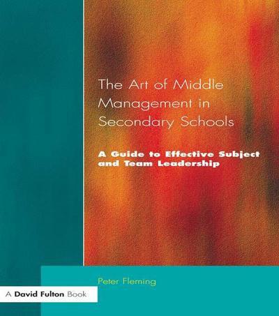 The Art of Middle Management in Secondary Schools