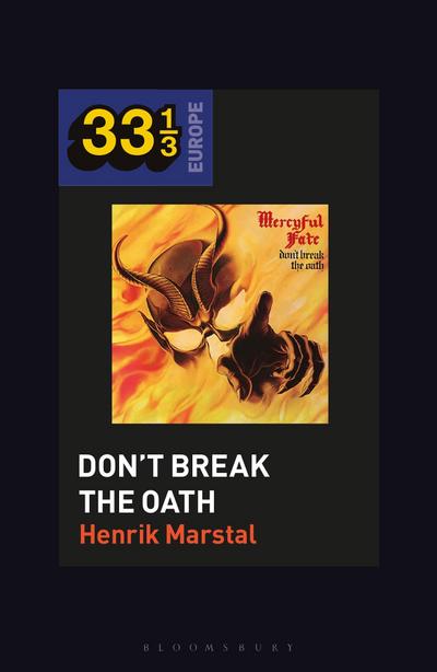 Mercyful Fate’s Don’t Break the Oath