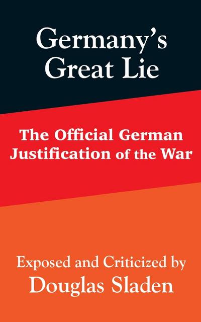 Germany’s Great Lie