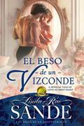 El beso de un Vizconde (Las hijas de la aristocracia, #1)