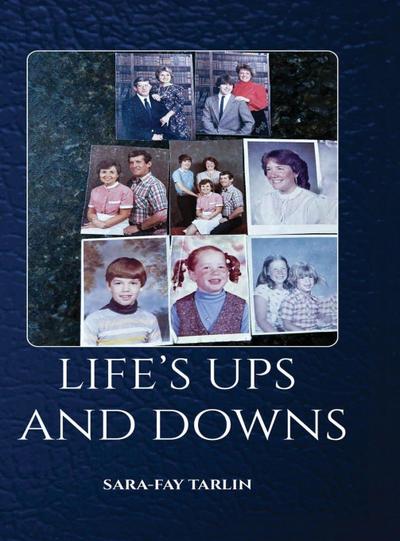 Life’s Ups and Downs