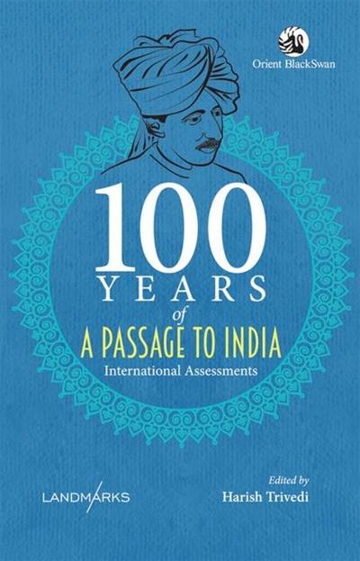 100 Years of A Passage to India