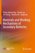 Materials and Working Mechanisms of Secondary Batteries