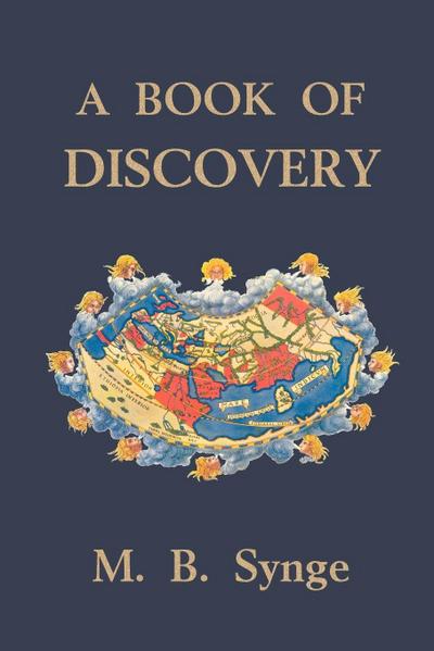 A Book of Discovery (Yesterday’s Classics)