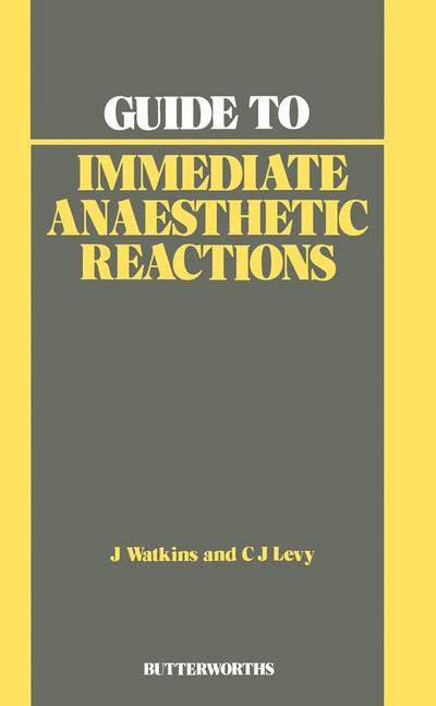 Guide to Immediate Anaesthetic Reactions