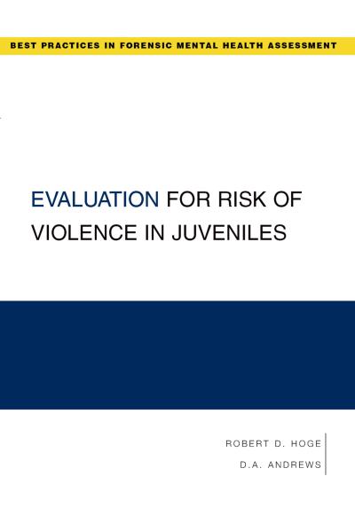 Evaluation for Risk of Violence in Juveniles