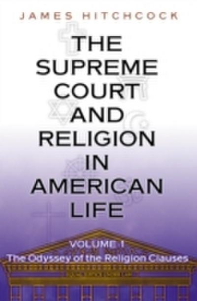 Supreme Court and Religion in American Life, Vol. 1