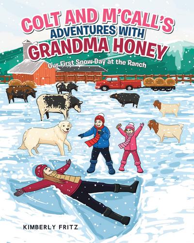 Colt and M’Call’s Adventures with Grandma Honey