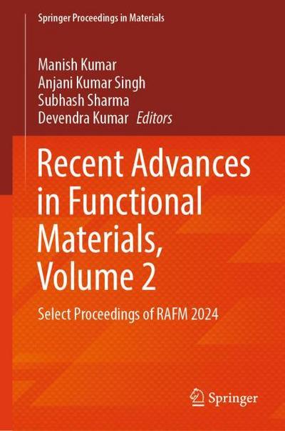 Recent Advances in Functional Materials, Volume 2