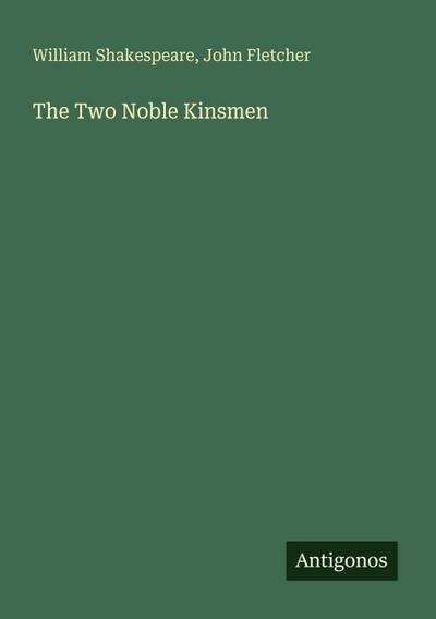 The Two Noble Kinsmen