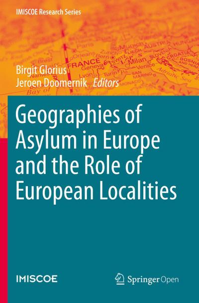 Geographies of Asylum in Europe and the Role of European Localities