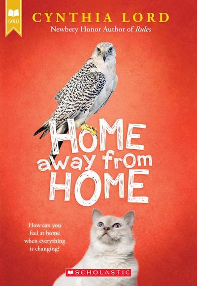 Home Away from Home (Scholastic Gold)