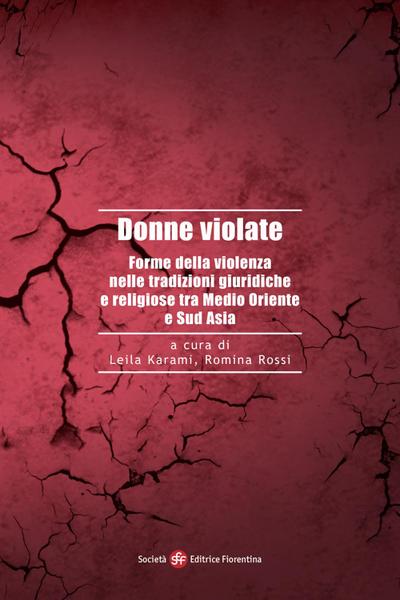 Donne violate. Forme della violenza nelle tradizioni giuridi