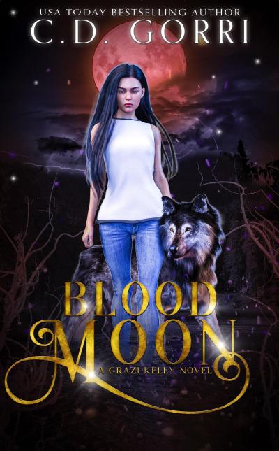 Blood Moon: A Grazi Kelly Novel 6