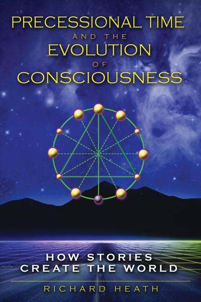 Precessional Time and the Evolution of Consciousness