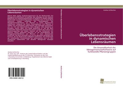 Überlebensstrategien in dynamischen Lebensräumen