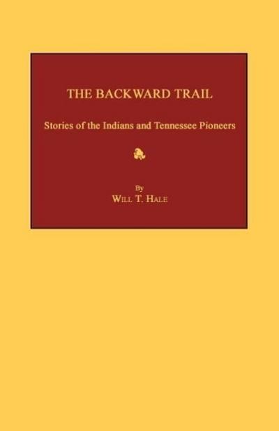 The Backward Trail