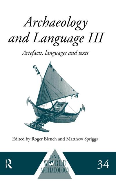 Archaeology and Language III