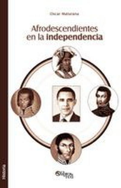 Afrodescendientes en la independencia