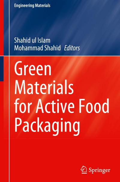 Green Materials for Active Food Packaging