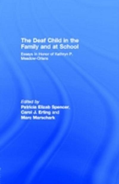 Deaf Child in the Family and at School