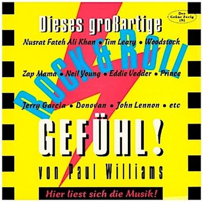 Dieses grossartige Rock and Roll Gefühl